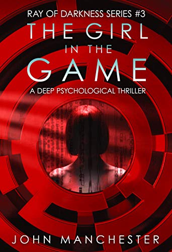 The Girl in the Game: A Deep Psychological Thriller (Ray of Darkness Book 3) Amazon